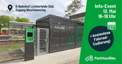 Eröffnung der neuen gesicherten Fahrradabstellanlage S-Bhf Lichterfelde Süd mit Info-Event und Fahrradkodierungsangebot
